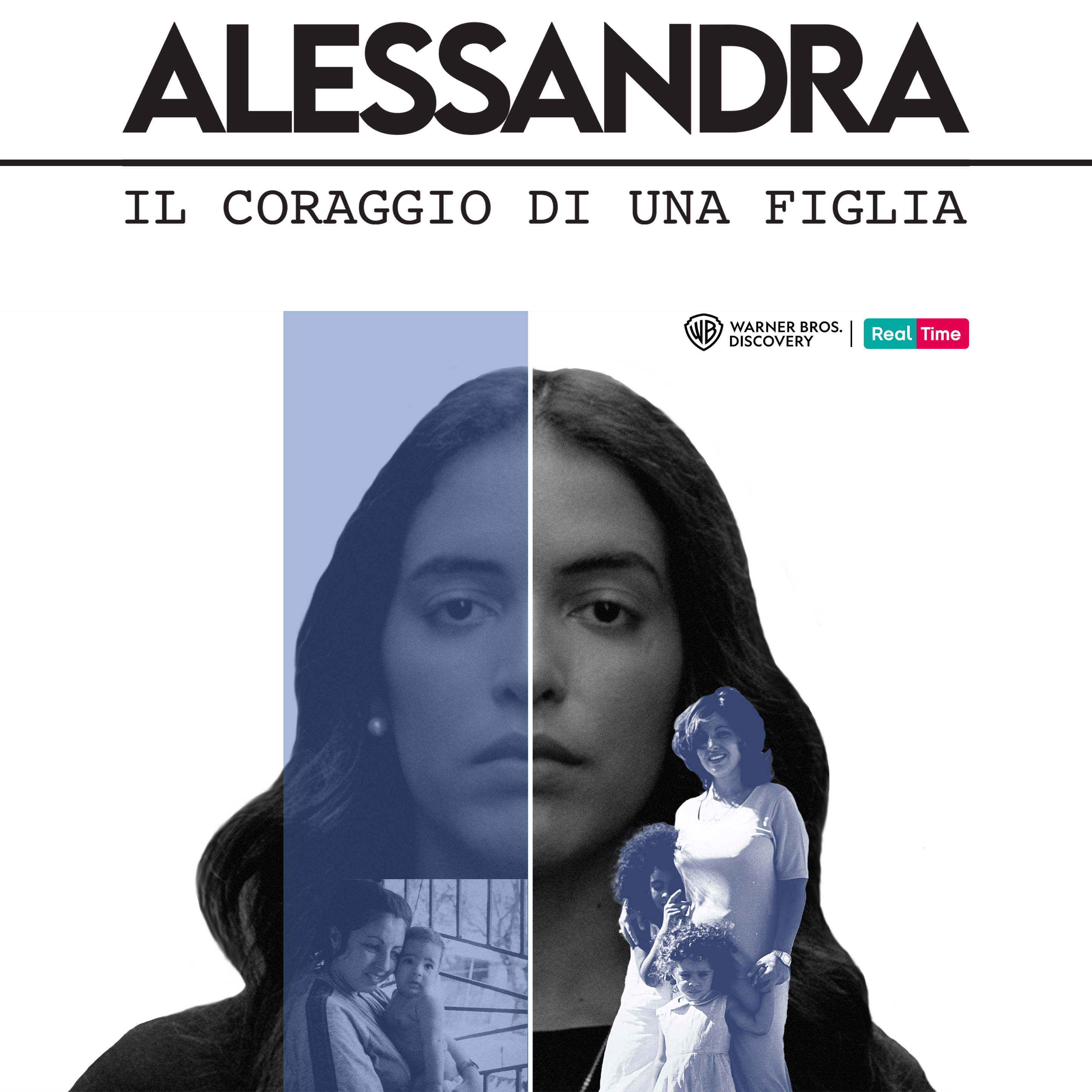 ALESSANDRA, Il coraggio di una figlia